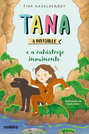 TANA A INVISIBEL E A CATASTROFE INMINENTE