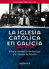 LA IGLESIA CATÓLICA EN GALICIA (1910 -1936).
