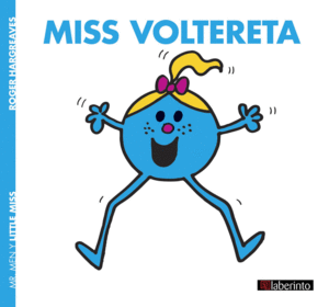 MISS VOLTERETA. MR MEN Y LITTLE MISS