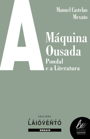 A MQUINA OUSADA