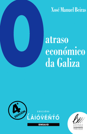 O ATRASO ECONMICO DE GALIZA