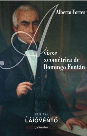 A VIAXE XEOMTRICA DE DOMINGO FONTN