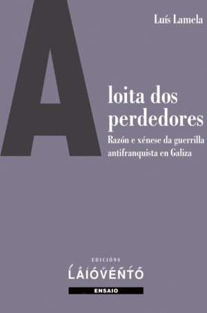 A LOITA DOS PERDEDORES