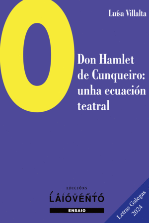 O DON HAMLET DE CUNQUEIRO: UNHA ECUACION TEATRAL
