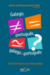 GALEGO, PORTUGUES, GALEGO-PORTUGUES. FALAM 56 FIGURAS DA CULTURA GALEGA