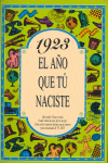 1923.EL AO QUE TU NACISTE