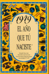 1949 EL AO QUE TU NACISTE