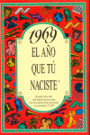1969 EL AO QUE TU NACISTE