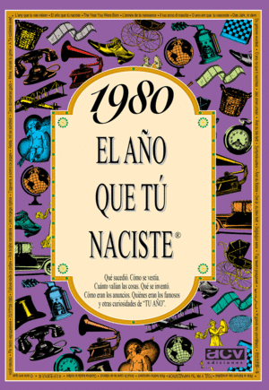 1980 EL AO QUE TU NACISTE