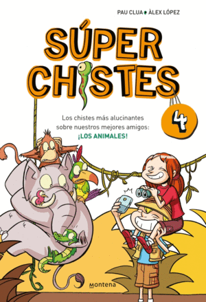 LOS CHISTES MAS ALUCINANTES SOBRE NUESTROS MEJORES AMIGOS: LOS ANIMALES! (SUPER CHISTES 4)