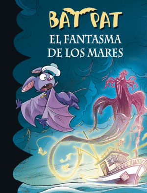 EL FANTASMA DE LOS MARES. BAT PAT