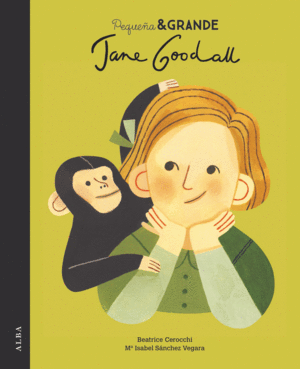 PEQUEA & GRANDE JANE GOODALL