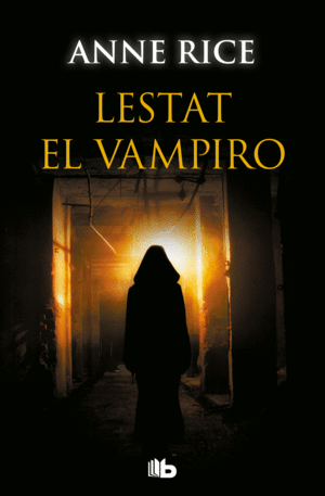 LESTAT EL VAMPIRO (CRONICAS VAMPIRICAS 2)
