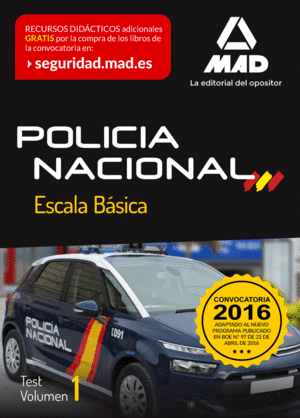 POLICIA NACIONAL ESCALA BASICA. TEST (VOL. I)