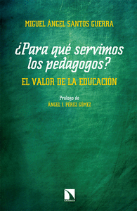 PARA QUE SERVIMOS LOS PEDAGOGOS?