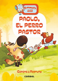 BITMAX & CO 4. PAOLO, EL PERRO PASTOR