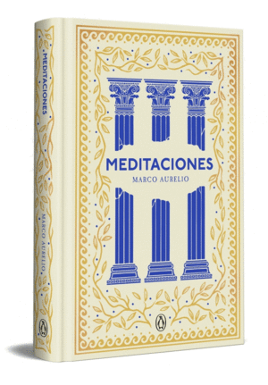 MEDITACIONES (EDICION ESPECIAL EN TAPA DURA) (SERIE GREAT IDEAS)