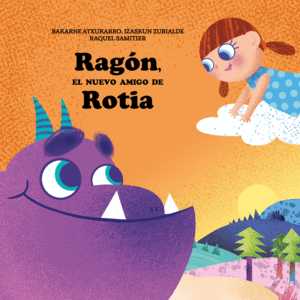 RAGON, EL NUEVO AMIGO DE ROTIA