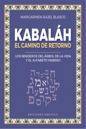KABALAH - EL CAMINO DEL RETORNO