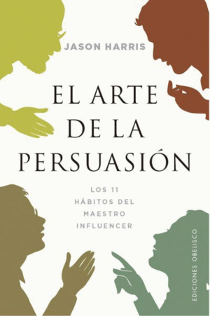 ARTE DE LA PERSUASIN