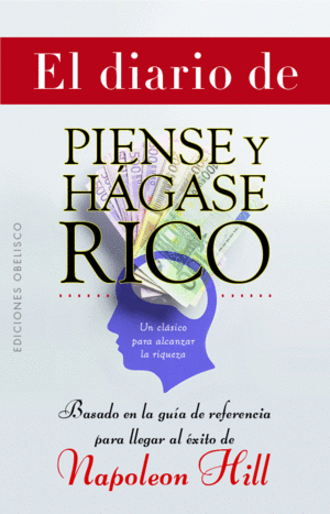 EL DIARIO DE PIENSE Y HAGASE RICO