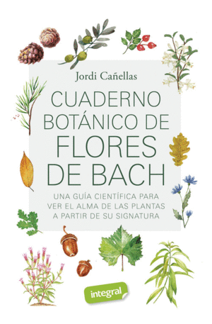 CUADERNO BOTANICO DE FLORES DE BACH