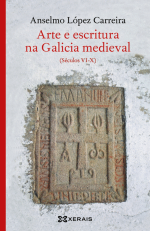 ARTE E ESCRITURA NA GALICIA MEDIEVAL