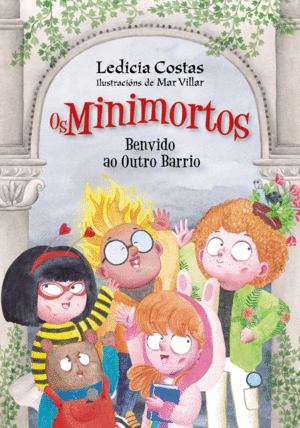 OS MINIMORTOS 1. BENVIDO AO OUTRO BARRIO