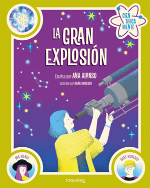 LA GRAN EXPLOSION. COLECCION CIENTIFICAMENTE