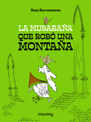 LA MUSARAA QUE ROBO UNA MONTAA