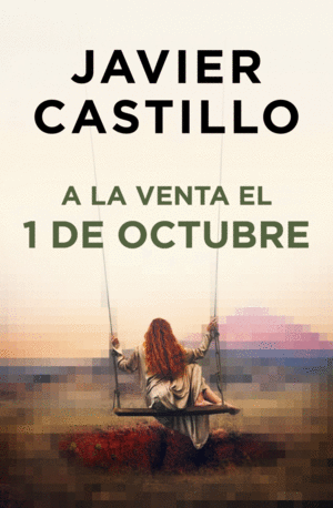 NUEVA NOVELA JAVIER CASTILLO