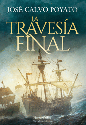 LA TRAVESIA FINAL