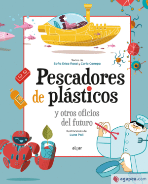 PESCADORES DE PLSTICOS Y OTROS OFICIOS DEL FUTURO