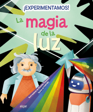 �EXPERIMENTAMOS! LA MAGIA DE LA LUZ