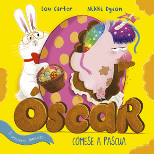 OSCAR O UNICORNO FAMENTO CMESE A PASCUA