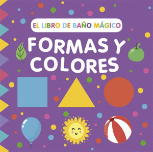 EL LIBRO DE BAO MAGICO: FORMAS Y COLORES