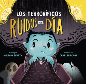 LOS TERRORIFICOS RUIDOS DEL DIA