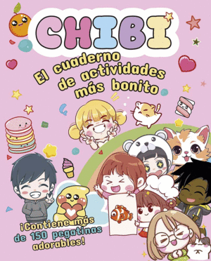 CHIBI.EL CUADERNO DE ACTIVIDADES MS BONITO
