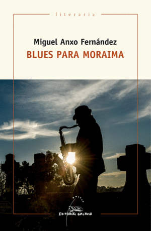 BLUES PARA MORAIMA (PREMIO BLANCO AMOR 2016)