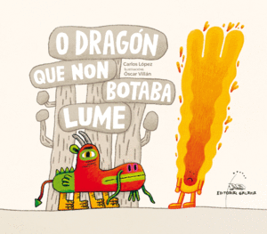 O DRAGON QUE NON BOTABA LUME