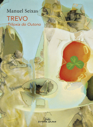 TREVO. TRIOLOXIA DO OUTONO