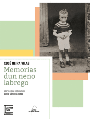 MEMORIAS DUN NENO LABREGO