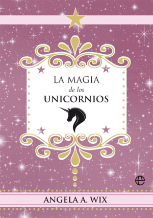 LA MAGIA DE LOS UNICORNIOS