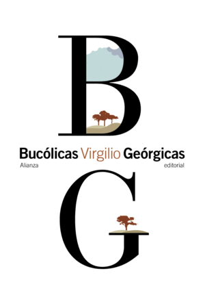 BUCOLICAS. GEORGICAS