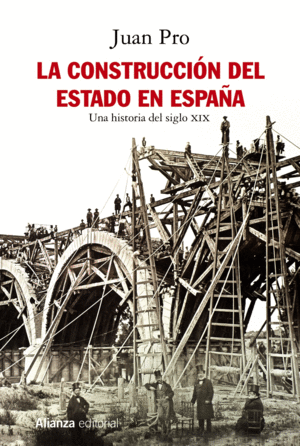 LA CONSTRUCCION DEL ESTADO EN ESPAA