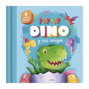 DINO Y SUS AMIGOS