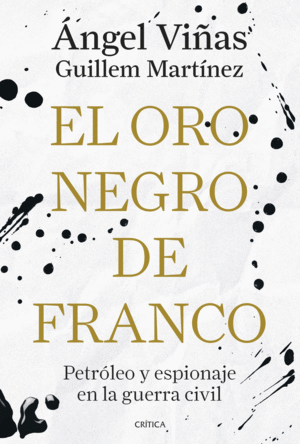 EL ORO NEGRO DE FRANCO