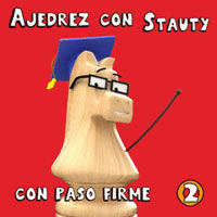 AJEDREZ CON STAUTY, 2 CON PASO FIRME