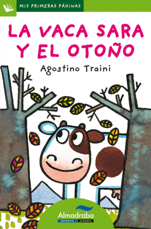 LA VACA SARA Y EL OTOO (LETRA DE PALO)