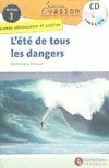 EVASION NIVEAU 1 LETE DE TOUS LES DANGERS + CD